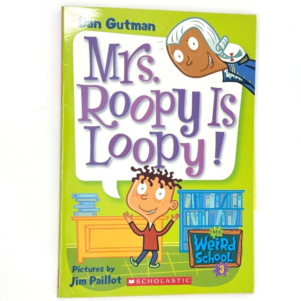 Mrs. Roopy is Loopy (Weird School), Paperback by Gutman, Dan / ISBN 0439742110